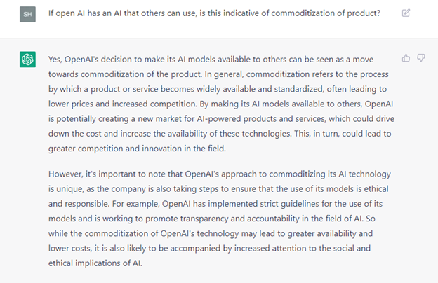 Screenshot of ChatGPT's answer to If OpenAI Has An AI That Others Can Use, Is This Indicative Of Commoditization Of Product?