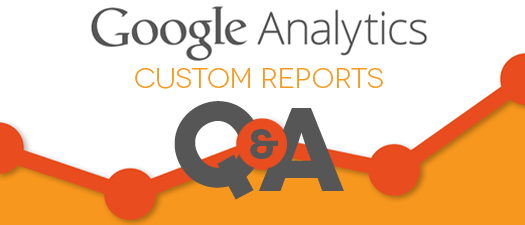 GA Custom Reports QA