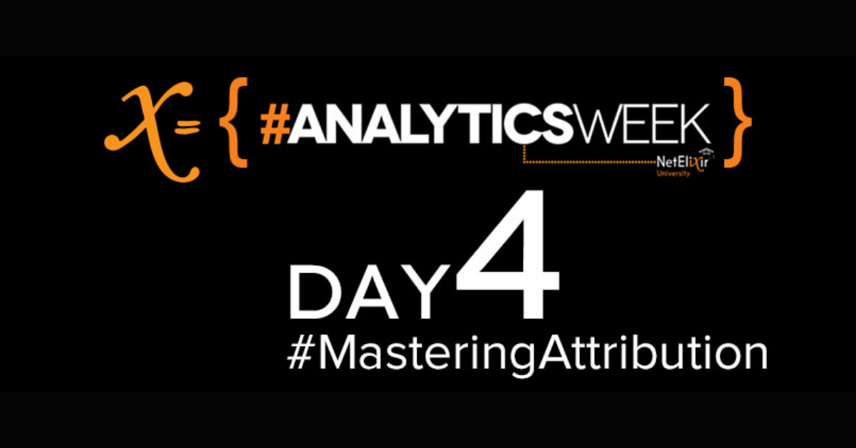 Analytics Week 2015 Mastering Attribution
