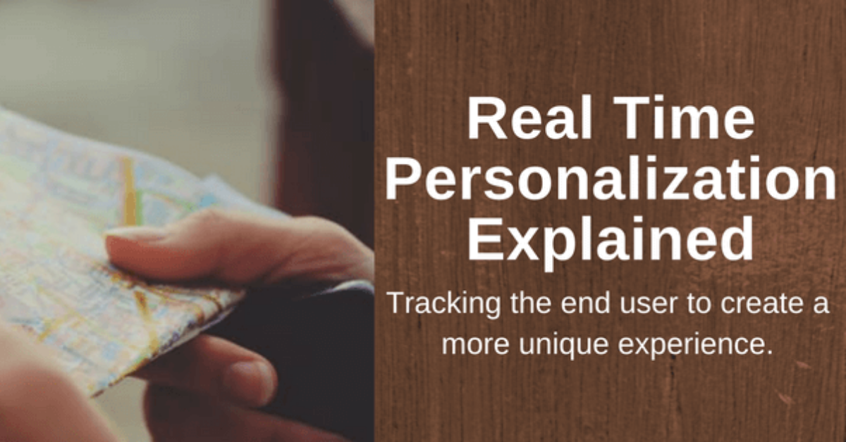 Real Time Personalization Explained