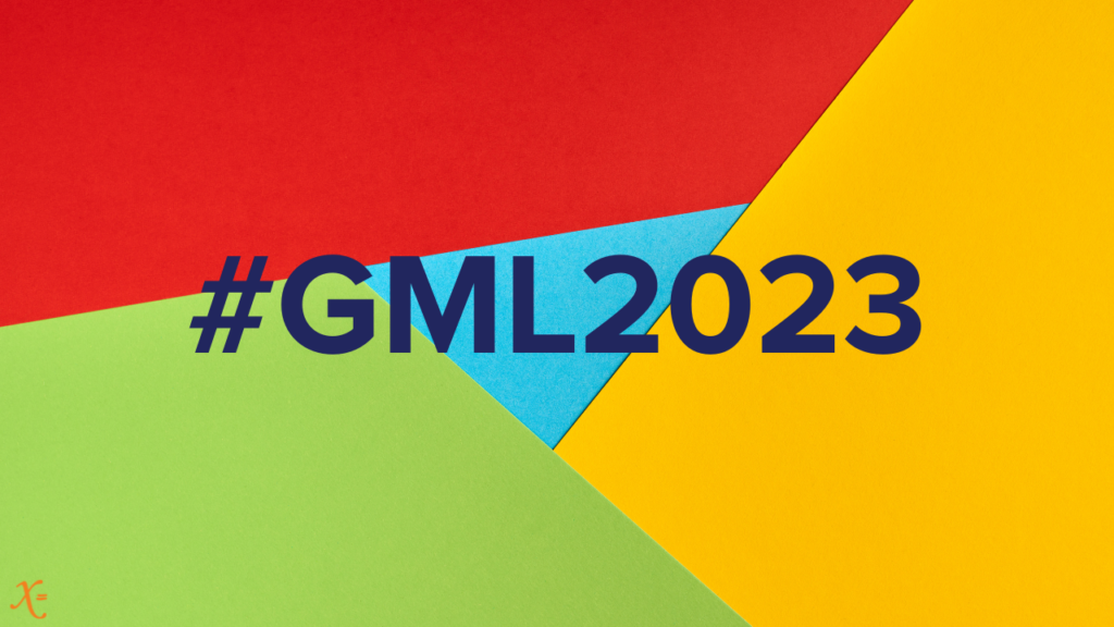 #GML2023 against a close up of a Google logo